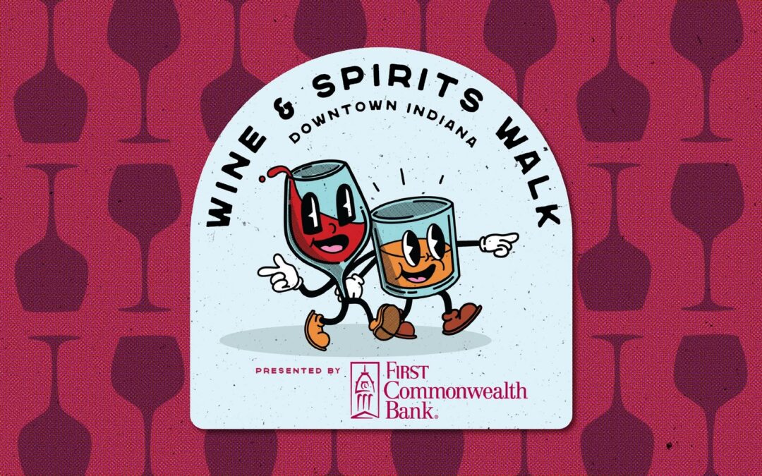 Downtown Indiana Wine & Spirits Walk